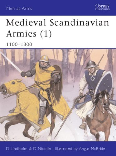 Menatarms 396 Medieval Scandinavian Armies 1 11001300 David Lindholm