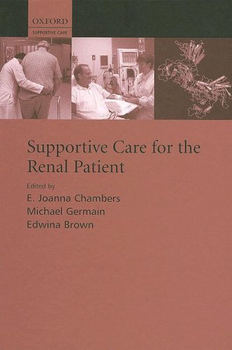 Supportive Care For The Renal Patient Supportive Care 1st Edition E Joanna Chambers
