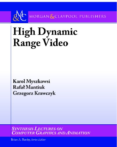 High Dynamic Range Video 1st Edition Karol Myszkowski