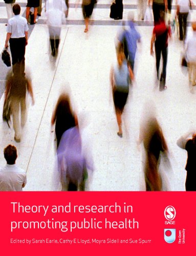 Theory And Research In Promoting Public Health Published In Association With The Open University Dr Sarah Earle