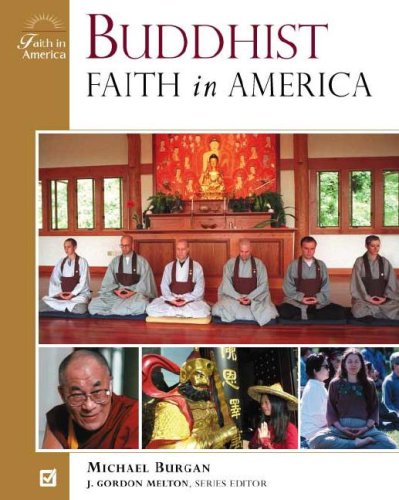 Buddhist Faith In America Michael Burgan