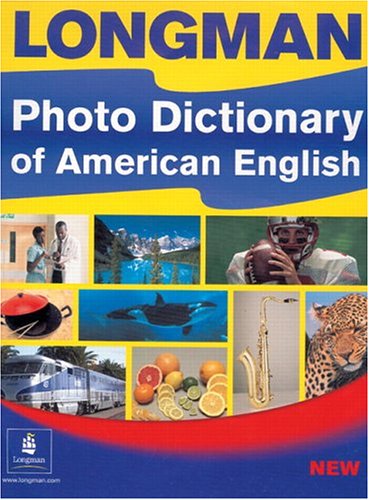 Longman Photo Dictionary Of American English Longman