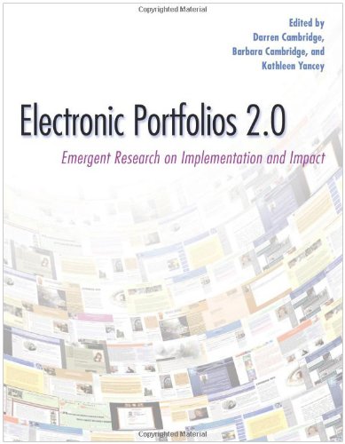 Electronic Portfolios 20 Emergent Research On Implementation And Impact Darren Cambridge