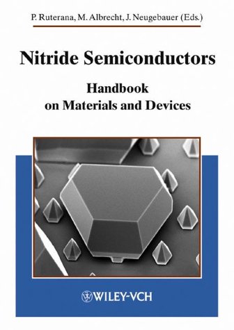 Nitride Semiconductors Handbook On Materials And Devices 1st Edition Pierre Ruterana