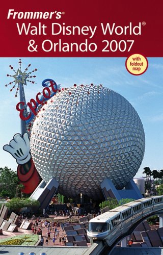 Frommers Walt Disney World Orlando 2007 Frommers Complete Laura Lea Miller
