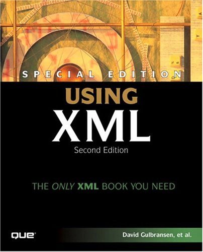 Special Edition Using Xml 2nd Edition Special Edition Using 2nd Edition David Gulbransen