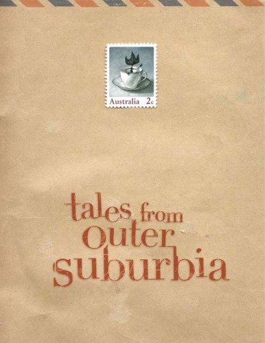 Tales From Outer Suburbia First Edition Shaun Tan