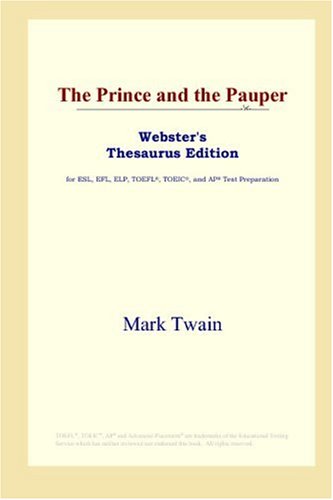 The Prince And The Pauper Websters Thesaurus Edition Annotated Edition Mark Twain