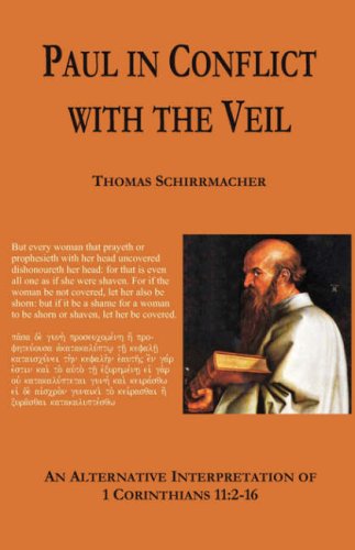 Paul In Conflict With The Veil Thomas Schirrmacher