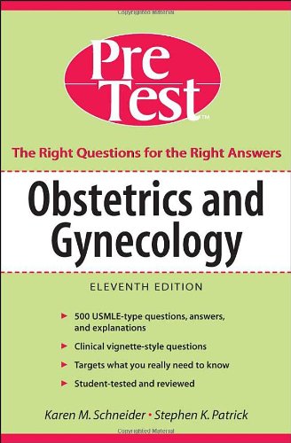 Obstetrics Gynecology Pretest Selfassessment Review 11th Edition 11th Edition Karen M Schneider