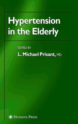 Hypertension In The Elderly Clinical Hypertension And Vascular Diseases 1st Edition L Michael Prisant