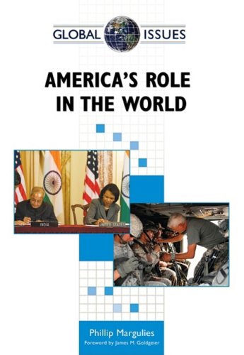 Americas Role In The World Global Issues 1st Edition Phillip Margulies