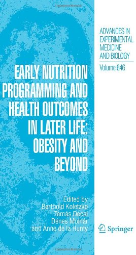 Early Nutrition Programming And Health Outcomes In Later Life Obesity And Beyond 1st Edition G Davey Smith