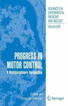 Progress In Motor Control A Multidisciplinary Perspective 1st Edition Michael T Turvey Auth
