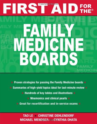 First Aid For The Family Medicine Boards First Aid 1st Edition Tao Le