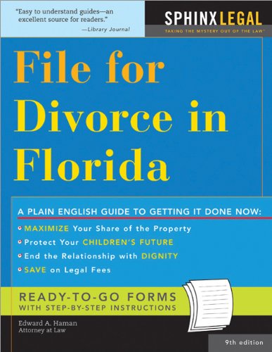 How To File For Divorce In Florida 9e 9th Edition Edward A Haman