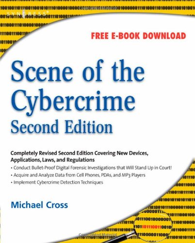 Scene Of The Cybercrime Second Edition 2nd Edition Debra Littlejohn Shinder