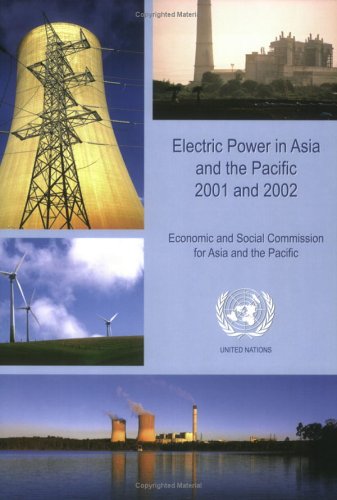 Electric Power In Asia And The Pacific 2001 And 2002 Economic And Social Commission For Asia And The Pacific