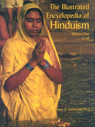 The Illustrated Encyclopedia Of Hinduism Vol 1 Am James Lochtefeld