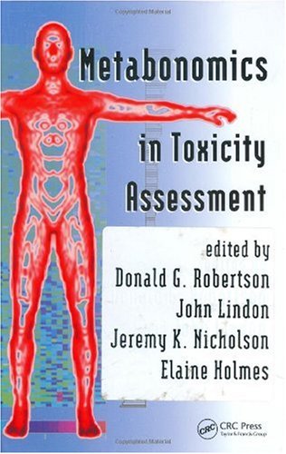Metabonomics In Toxicity Assessment 1st Edition Donald G Robertson