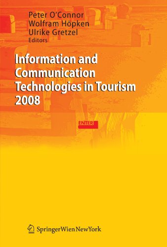 Information And Communication Technologies In Tourism 2008 Proceedings Of The International Conference In Innsbruck Austria 2008 1st Edition Peter Oconnor