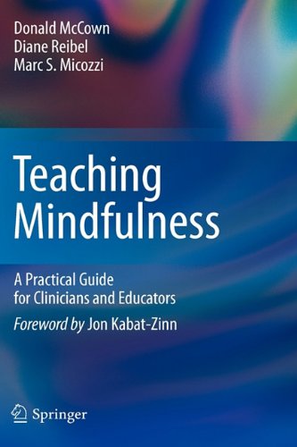 Teaching Mindfulness A Practical Guide For Clinicians And Educators 1st Edition Donald Mccown