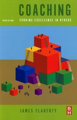 Coaching Evoking Excellence In Others 3rd Edition James Flaherty