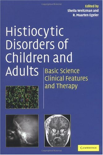 Histiocytic Disorders Of Children And Adults 1st Edition Sheila Weitzman