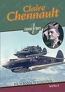 Claire Chennault Flying Tiger Famous Flyers Earle Rice