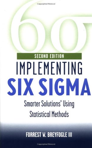 Implementing Six Sigma Smarter Solutions Using Statistical Methods 2nd Edition Forrest W Breyfogle