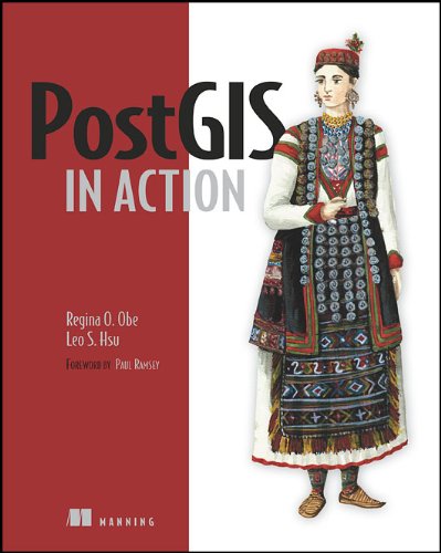 Postgis In Action Pappsc Regina O Obe Leo S Hsu