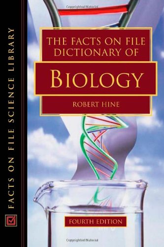 The Facts On File Dictionary Of Biology Facts On File Science Library 4th Edition Robert Hine