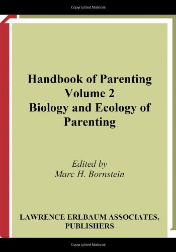 Handbook Of Parenting Biology And Ecology Of Parenting Volume 2 2nd Edition Marc H Bornstein