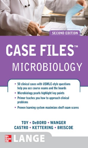 Case Files Microbiology Second Edition Eugene C Toy Cynthia R Skinner Debord