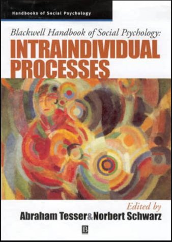 Blackwell Handbook Of Social Psychology Intraindividual Processes Blackwell Handbooks Of Social Psychology 1st Edition Abraham Tesser