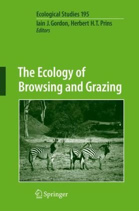 The Ecology Of Browsing And Grazing 1st Edition Iain J Gordon