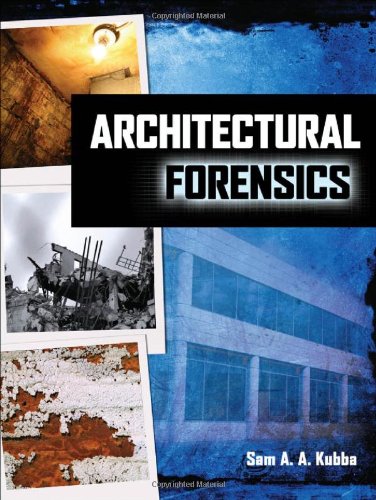 Architectural Forensics 1st Edition Sam Kubba