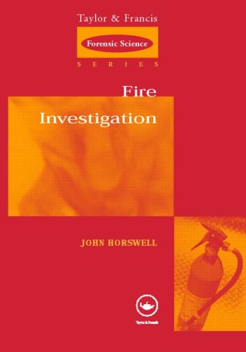 Fire Investigation International Forensic Science And Investigation 1st Edition Niamh Nic Daeid