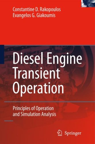 Diesel Engine Transient Operation Principles Of Operation And Simulation Analysis 1st Edition Constantine D Rakopoulos