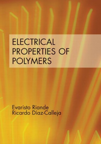 Electrical Properties Of Polymers 1st Edition Evaristo Riande