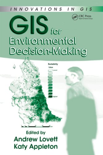 Gis For Environmental Decisionmaking 1st Edition Andrew A Lovett
