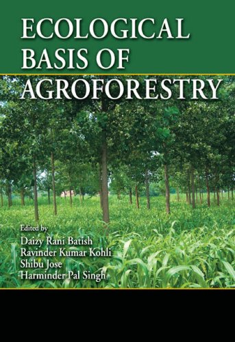 Ecological Basis Of Agroforestry 1st Edition Daizy Batish