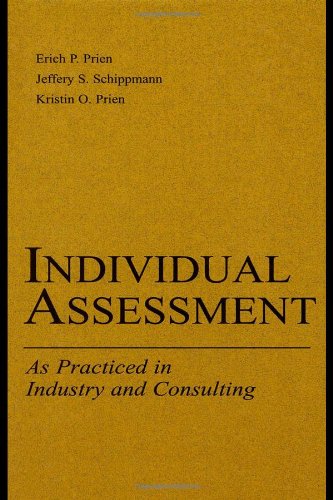 Individual Assessment As Practiced In Industry And Consulting Applied Psychology Series Erich P Prien