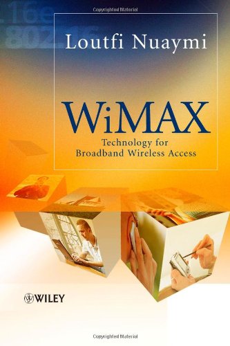 Wimax Technology For Broadband Wireless Access 1st Edition Professor Loutfi Nuaymi