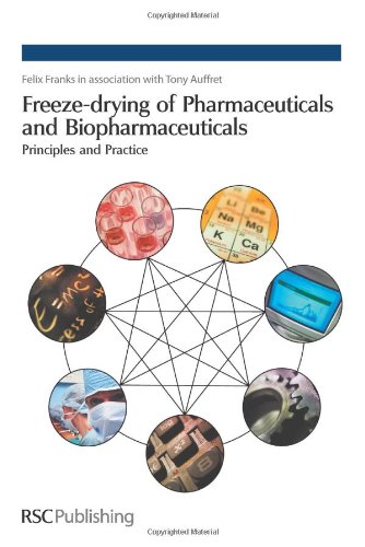 Freezedrying Of Pharmaceuticals And Biopharmaceuticals Principles And Practice 1st Edition Felix Franks