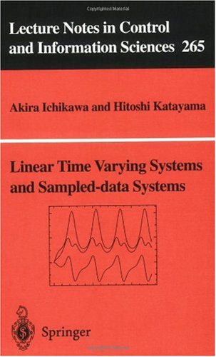 Linear Time Varying Systems And Sampleddata Systems 1st Edition Akira Ichikawa