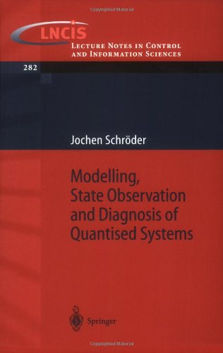 Modelling State Observation And Diagnosis Of Quantised Systems 1st Edition Jochen Schrder