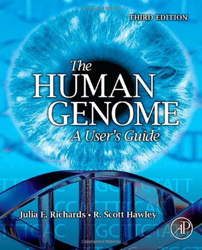 The Human Genome A Users Guide 3rd Edition 3rd Edition Julia E Richards