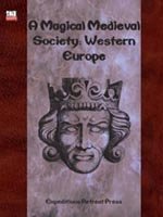 A Magical Medieval Society Western Europe D20 Fantasy Roleplaying Suzi Yee