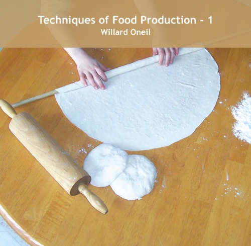 Techniques Of Food Production 1 Willard Oneil